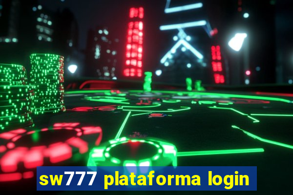 sw777 plataforma login